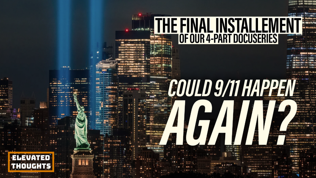 Episode 26: Could 9/11 Happen Again? A Chilling Look at Modern Terrorism