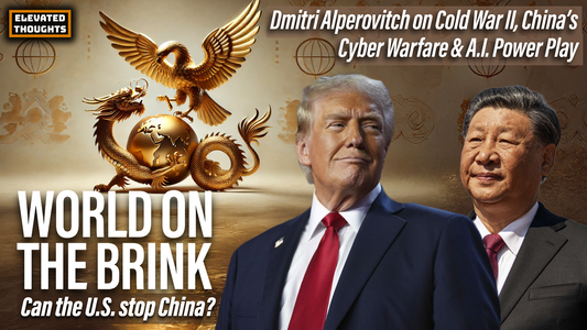 Episode 45: Cyber Warfare, China’s Grand Strategy, and America’s Future with Dmitri Alperovitch