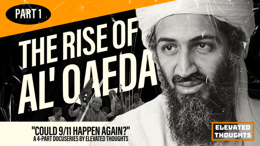 Episode 23: The Rise of Osama Bin Laden and Al-Qaeda (Soviet-Afghan War to 9/11)