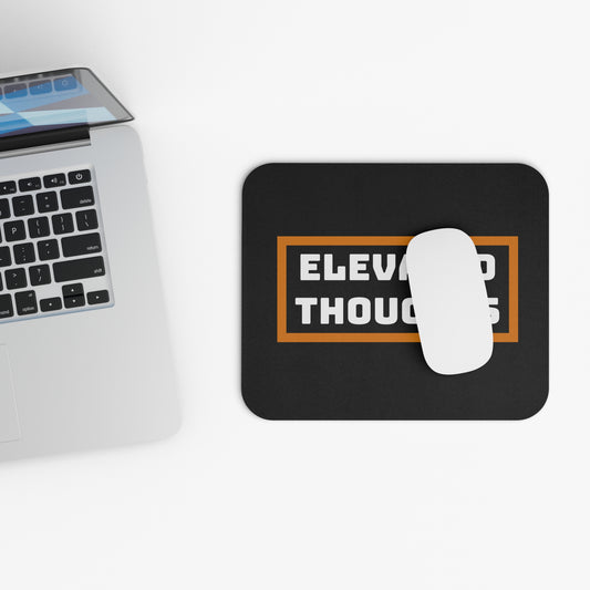 Elevated Thoughts Mousepad