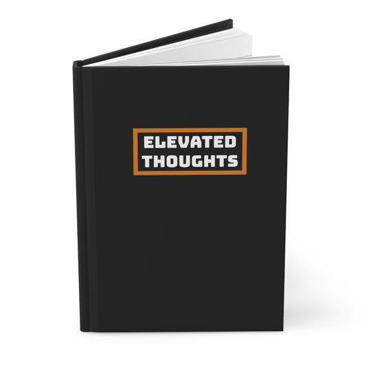 Elevated Thoughts Hardcover Notebook